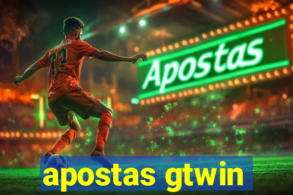 apostas gtwin